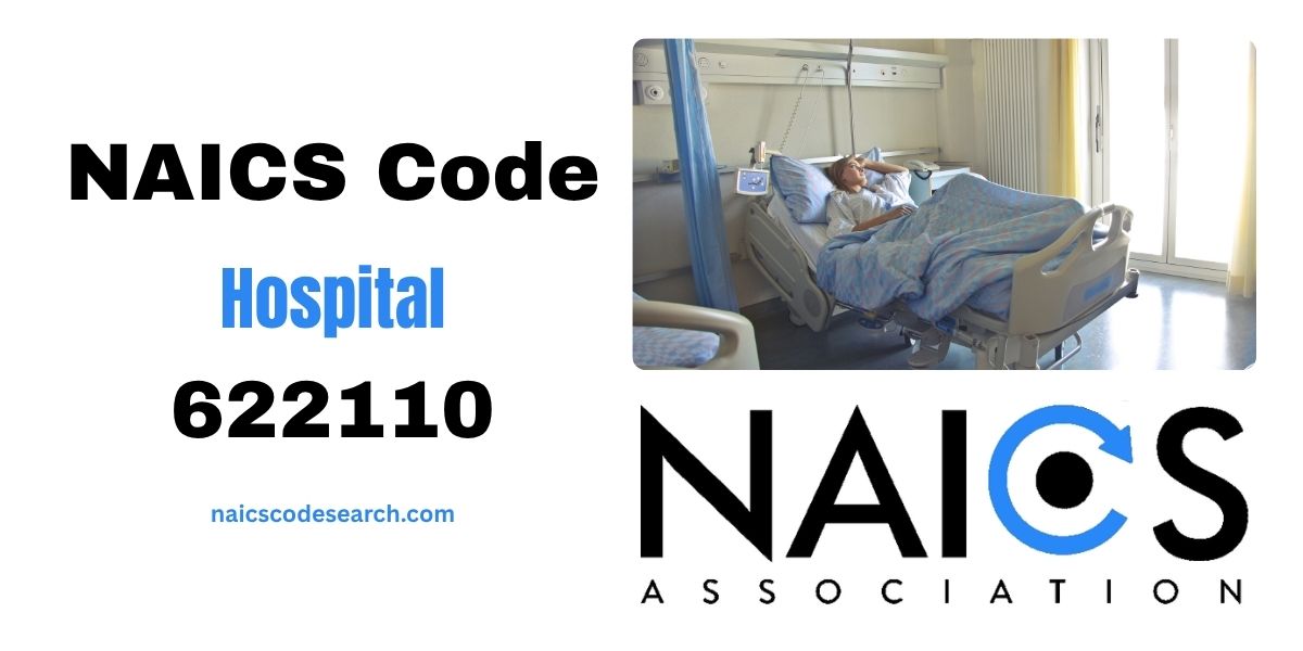 NAICS Code for Hospital