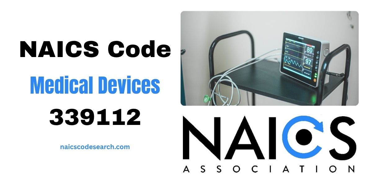 NAICS Code for Medical Devices